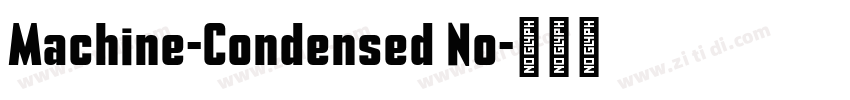 Machine-Condensed No字体转换 Machine-Condensed No字体转换